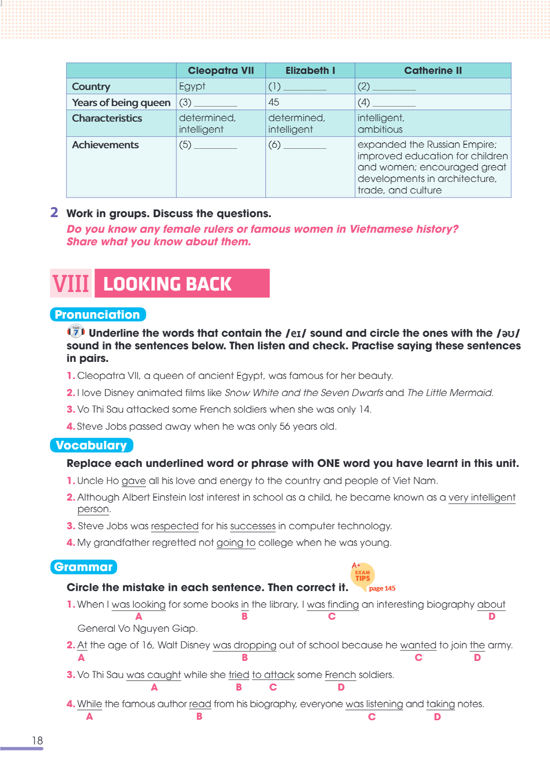 VIII Looking back Pronunciation Underline the words that contain the Track 7 sound in the sentences below. Then listen and check. Practise saying these sentence