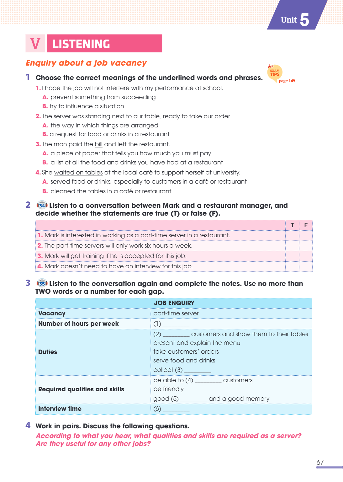 Unit5 V listening Enquiry about a job vacancy 1 Choose the correct meanings of the underlined words and phrases. page 145 1. I hope the job will not interfere w