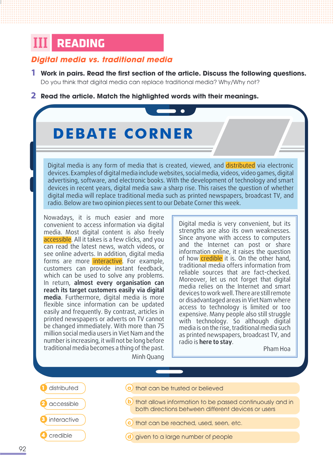 III reading Digital media vs. traditional media 1 Work in pairs. Read the first section of the article. Discuss the following questions. Do you think that digit