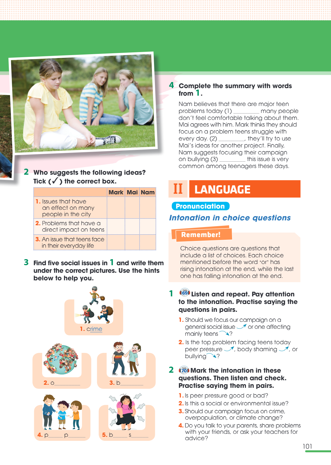 Tick (✓) the correct box. II language 1. Issues that have Pronunciation an effect on many people in the city Intonation in choice questions 2. Problems that hav