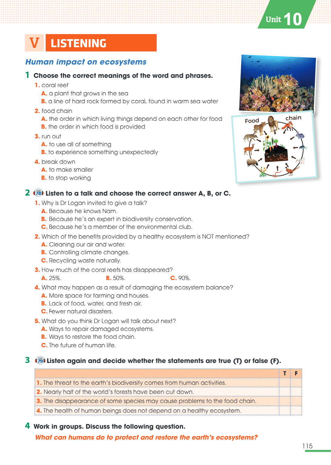 Unit10 V listening Human impact on ecosystems 1 Choose the correct meanings of the word and phrases. 1. coral reef A. a plant that grows in the sea B. a line of