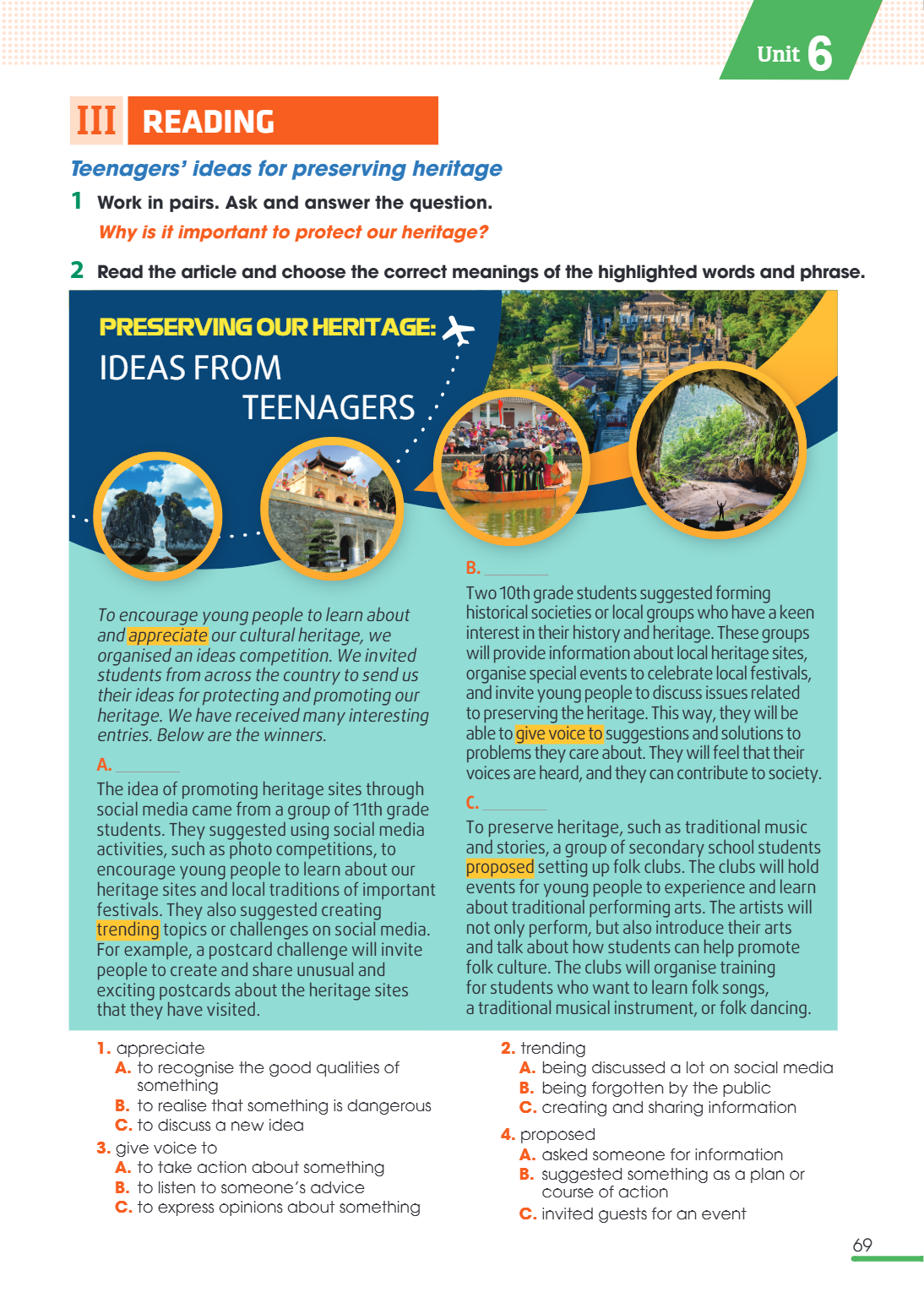 Unit6 III reading Teenagers' ideas for preserving heritage 1 Work in pairs. Ask and answer the question. Why is it important to protect our heritage? 2 Read the