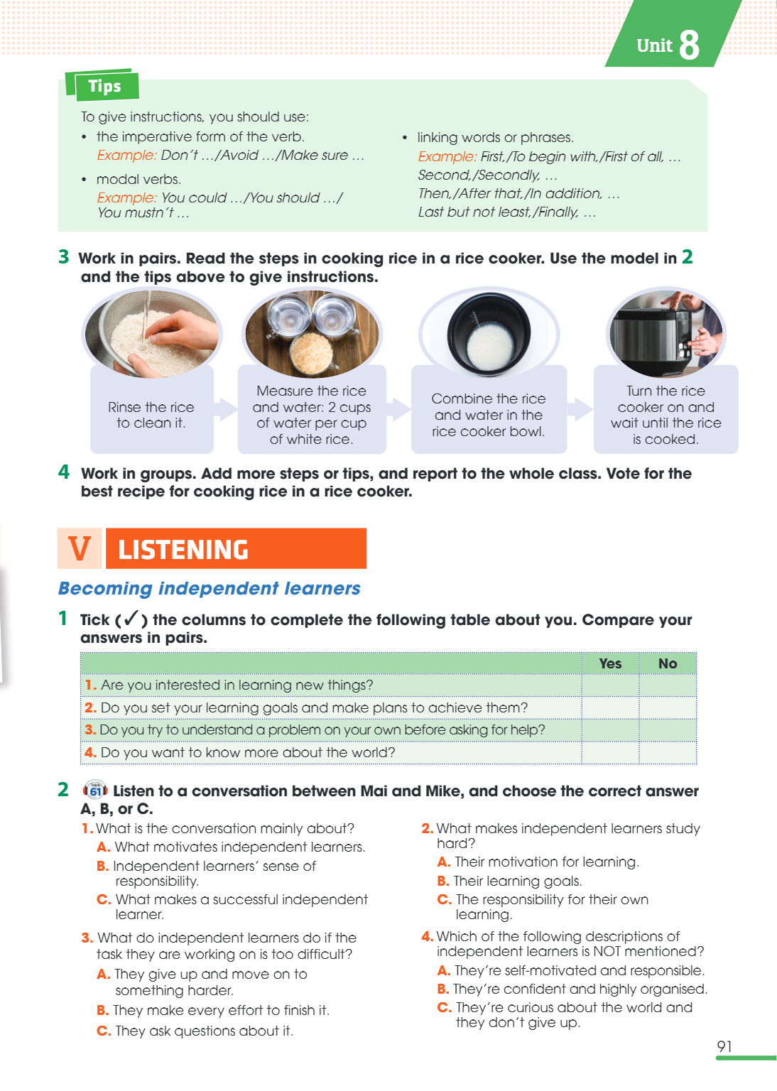V listening Becoming independent learners 1 Tick (✓) the columns to complete the following table about you. Compare your answers in pairs. 1. Are you interested