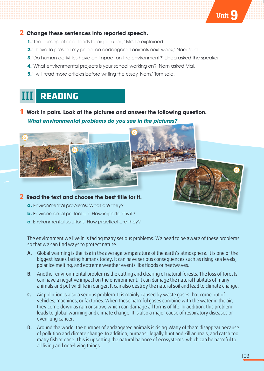III reading 1 Work in pairs. Look at the pictures and answer the following question. What environmental problems do you see in the pictures? c a b d 2 Read the 