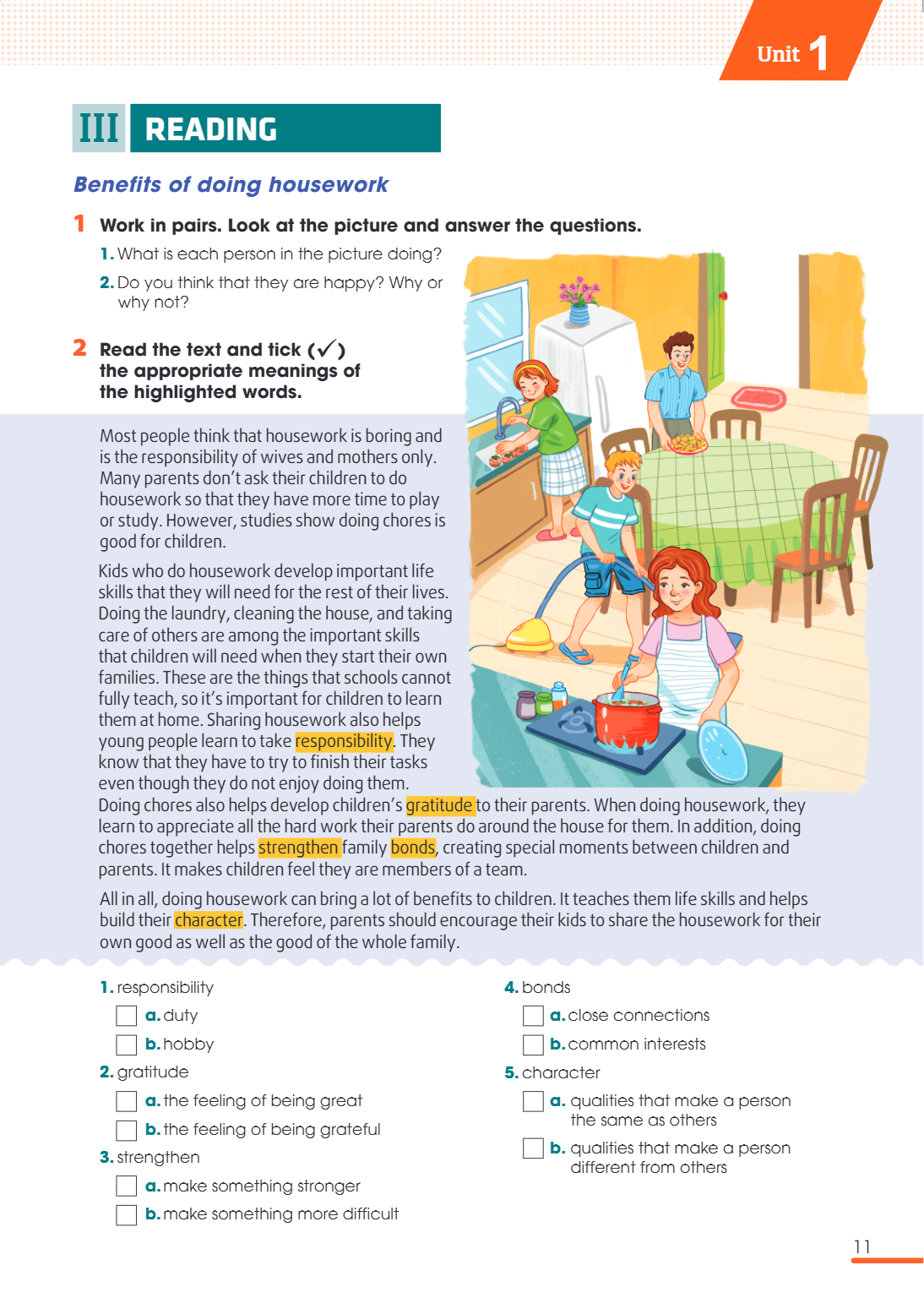 Unit1 III reading Benefits of doing housework 1 Work in pairs. Look at the picture and answer the questions. What is each person in the picture doing? 2. Do you