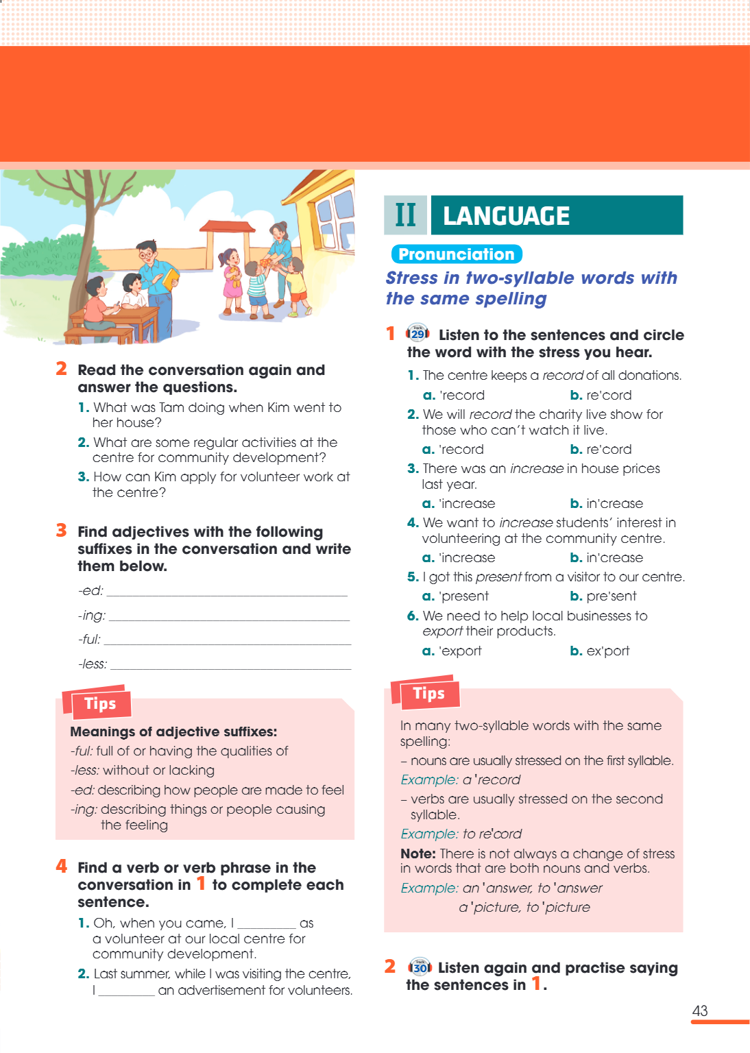 II very language helpful. Laptops (3) changed our Pronunciation lives since their invention, but smart Stress in two-syllable have also words with (4) the same 