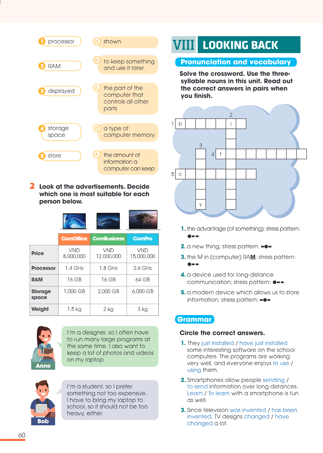 VIII LOOKING BACK Pronunciation and vocabulary Solve the crossword. Use the three-syllable nouns in this unit. Read out the correct answers in pairs when you fi