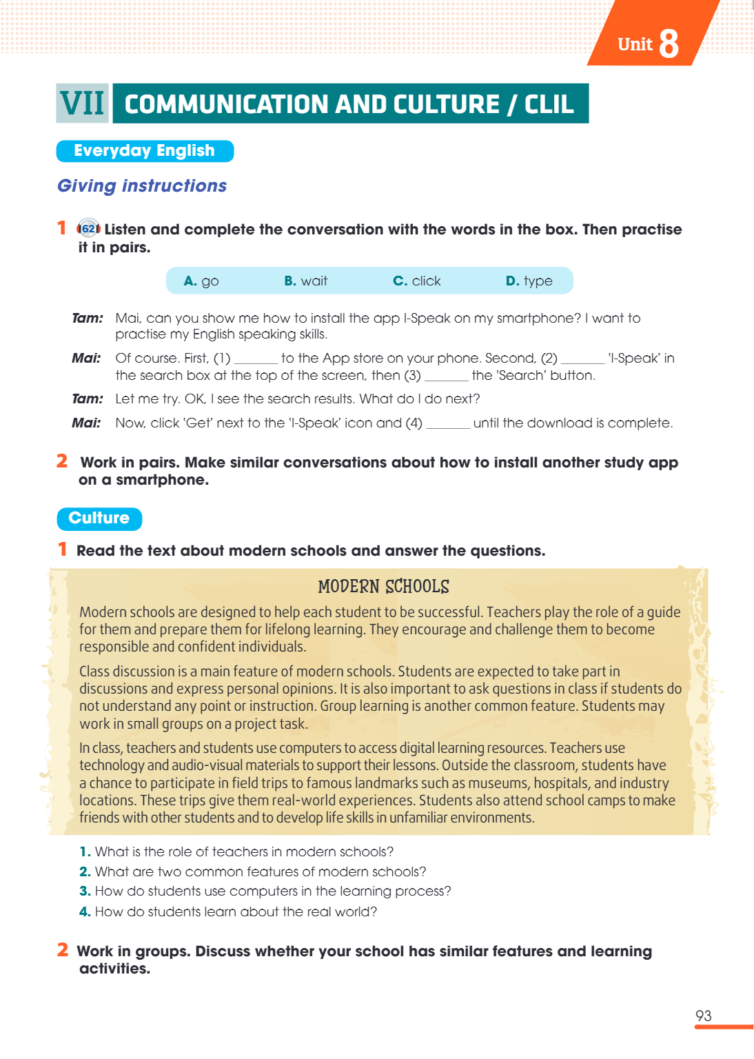 Unit8 VII Communication and culture / clil Everyday English Giving instructions 1 Listen and complete the conversation with the words in the box. Then practise 